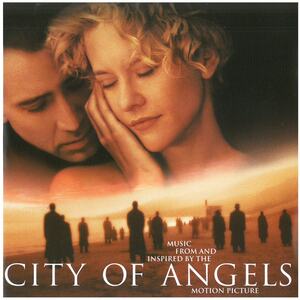 CITY OF ANGELS(シティ・オブ・エンジェル) /オリジナル・サウンドトラック CD