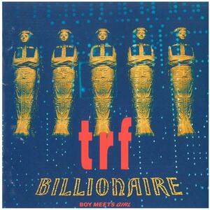 trf(ティーアールエフ) / BILLIONAIRE~BOY MEETS GIRL~ CD