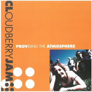 クラウドベリー・ジャム(Cloudberry Jam) / PROVIDING THE ATMOSPHERE「雰囲気づくり」 CD