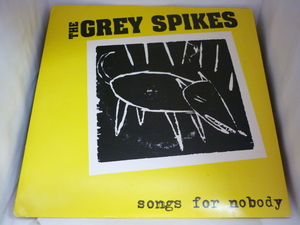 EPA4387　THE GREY SPIKES　/　SONGS FOR NOBODY　/　輸入盤7インチEP 盤良好