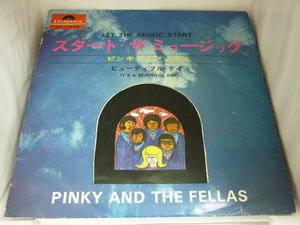 EPA3313　ピンキーとフェラス PINKY AND THE FELLAS / スタート・ザ・ミュージック LET THE MUSIC START / 7インチシングルEP 盤良好