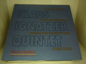 LPA14069　クラウス・イグナツェク・クインテット KLAUS IGNATZEK QUINTET / TODAY IS TOMORROW LIVE IN LEVERKUSEN /ドイツ盤2LP