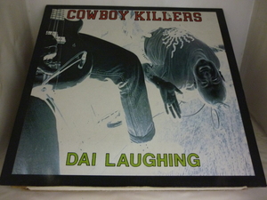 LPA12406　カウボーイ・キラーズ COWBOY KILLERS　/　DAI LAUGHING　/　UK盤LP 盤良好