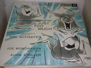 LPA7662 ハル・シェイファー HAL SCHAEFER / ジャスト・トゥー・マッチ JUST TOO MUCH / 国内盤LP 盤良好