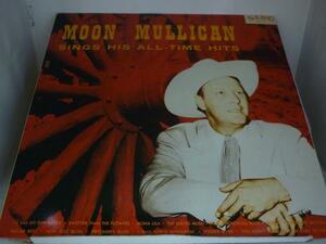 LPA896 ムーン・マリカン MOON MULLICAN / SINGS HIS ALL TIME HITS / 輸入盤LP 盤良好