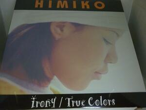 NRA296 HIMIKO/Irony/True Colors/新品12インチ