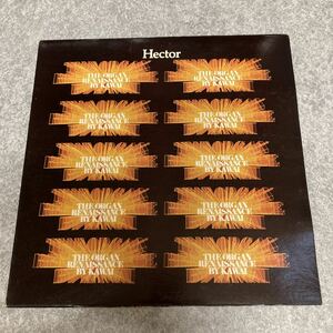 Hector The Organ Renaissance by Kawai アナログレコード盤　輸入盤