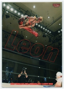Leon【 BBM 女子プロレスカード2022 】シークレットカード(131) ★即決