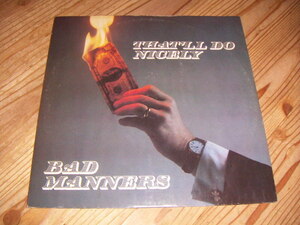 ●即決！12'LP：BAD MANNERS THAT'LL DO NICELY バッドマナーズ：UK盤