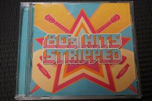 ◆洋楽オムニバス◆ 80's Hits Stripped 80年代 リック・スプリングフィールド ハワード・ジョーンズ ジョン・ウェイト エイジア 輸入盤 CD
