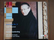 1439◆Sinfonie Nr.9 Anton Bruckner Sylvain Cambreling 輸入盤 ブルックナー 交響曲第9番 シルヴァン・カンブルラン_画像1