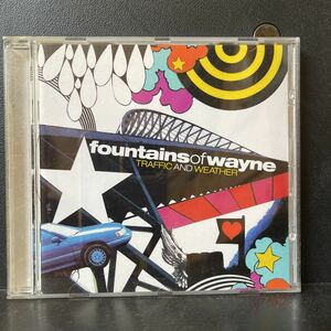 20401CM : TRAFFIC AND WEATHER / fountains of wayne