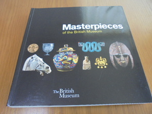 洋書大英博物館コレクション　Masterpieces of the British Museum　古代から現代文化　250以上の最も美しく重要なオブジェクト