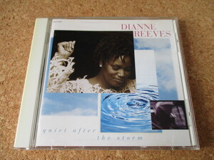 Dianne Reeves/Quiet After The Storm ダイアン・リーヴス 95年 大傑作・大名盤♪！国内盤♪！廃盤♪！ジャズ・ヴォーカル・レジェンド♪！