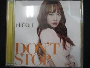 413＃中古CDS DON'T STOP(初回限定盤B)(DVD付)/ニコル