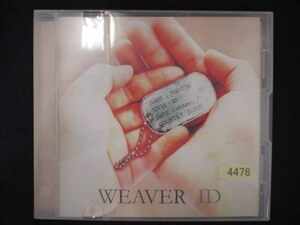 515＃レンタル版CD ID /WEAVER 4478
