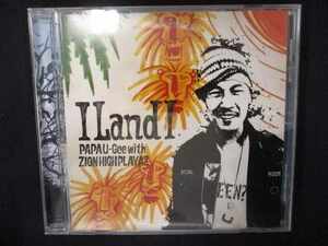 740＃中古CD I Land I/PAPA U-Gee with ZION HIGH PLAYAZ