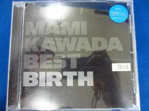 o78 レンタル版CD MAMI KAWADA BEST BIRTH/川田まみ 7019