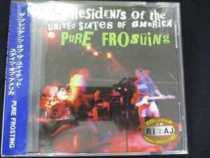 q98 レンタル版CD Pure Frosting(輸入盤)/ザ・プレジデンツ・オブ・ザ・ユナイテッド・ステイツ・オブ・アメリカ 620565