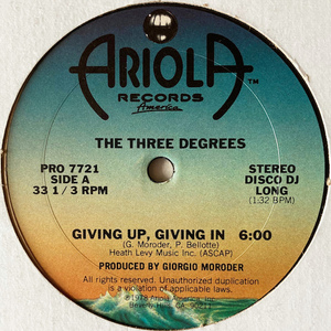 【US / 12inch】 THE THREE DEGREES / Giving Up, Giving In 【Giorgio Moroder / PRO 7721】