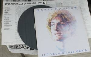 BARRY MANILOW IF SHOULD LOVE AGAIN バリー・マニロウ10　愛はあなただけ　国内盤