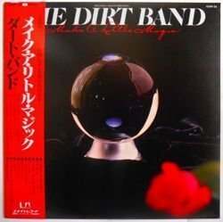 ダート・バンド / メイク・ア・リトル・マジック K26P-26 帯付き［DIRT BAND / MAKE A LITTLE MAGIC］OLD-12834