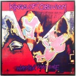 KINGS OF OBLIVION / WASTER MACHINE / FACE 13 UK盤！90S-1451