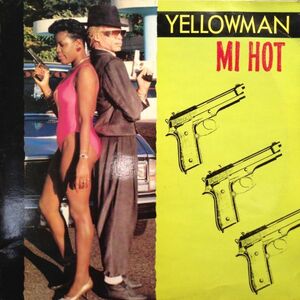 Lpレコード YELLOWMAN / MI HOT (JAMAICA)