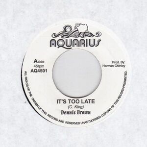 EPレコード　DENNIS BROWN / IT'S TOO LATE