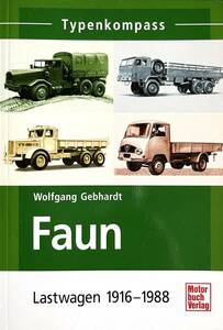 # иностранная книга Motor buch, Faun - Lastwagen 1916-1988 Германия faun грузовик 