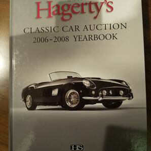 Hagerty'sCLASSIC CAR AUCTION YEARBOOK 2006-2008クラシックカー・オークション・イヤーブック