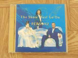 【CD】パーソンズ PERSONZ / The Show Must Go On