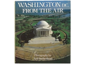 洋書◆上空から見たワシントンの景色写真集 本 アメリカ 風景