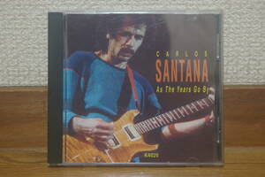 CARLOS SANTANA - AS THE YEARS GO BY 中古CD サンタナ