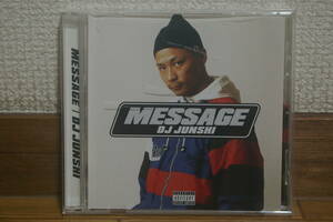 DJ JUNSHI - MESSAGE 中古mixCD 2018 202 studio u-mio j-pee mega-g base 4's ace sari & strok 呼煙魔 zoo anna ishii chill cat ogk