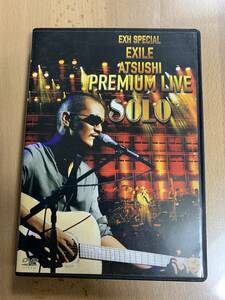 EXILE ATSUSHI premium live Solo 