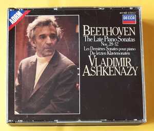 BEETHOVEN　: The Late Piano Sonatas Nos.28-32 Les Dernires Sonates pour piano Die letzten Klaviersonaten VLADIMIR ASHKENAZY