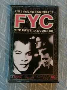 カセットテープ　ファイン・ヤング・カニバルズ FYC/FINE YOUNG CANNIBALS/THE RAW ＆ THE COOKED　海外版　管理番号101706