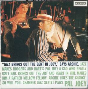 Chamber Jazz Sextet/ Plays Pal Joey(紙ジャケット仕様)♪♪