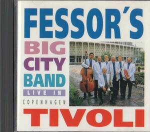 Fessor's Big City Band /Live At Jazzhus Slukefter 