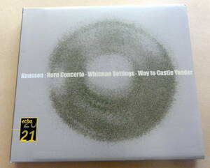 Oliver Knussen : Horn Concert Whitman Settings Way To Castle Yonder CD London Sinfonietta オリヴァー・ナッセン 現代音楽