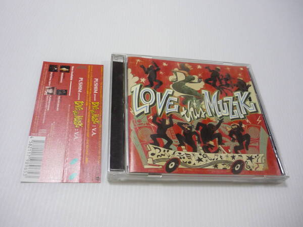 【送料無料】CD PUSHIM presents LOVE this MUZIK / RYO THE SKYWALKER MOOMIN FIRE BALLDJKENTARO TOKIWACREW