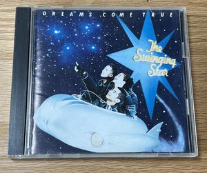 ドリカム　dreams come true the swinging star