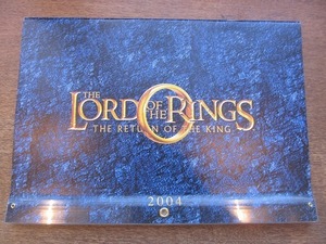 1902MK●壁掛けカレンダー「The Lord of the Rings ロード・オブ・ザ・リング 王の帰還 2004年カレンダー」
