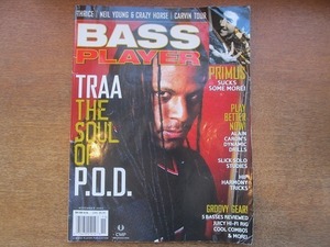 1904nkt●洋雑誌 BASS PLAYER ベースプレイヤー 2003/11●トラア・ダニエルズ/P.O.D./レス・クレイプール/プライマス/パター・スミス