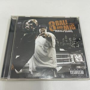 G-RAP 8BALL and MJG RIDIN HIGH