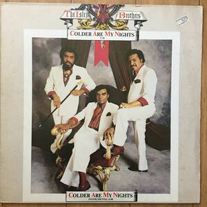 12’ The Isley Brothers-Colder Are My Nights