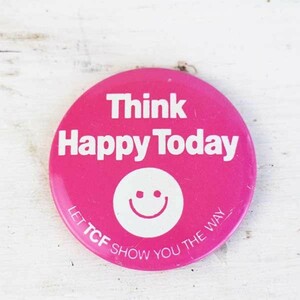 ★ビンテージ Think Happy Today スマイル 缶バッジ★ピンバッジ メッセージ 銀行 企業 広告 ピンク