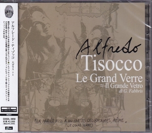 【新品CD】 ALFRED TISOCCO アルフレード・ティゾッコ / 大ガラス +1