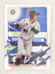 ☆ TOPPS CHROME NPB 2021 ベースボールカード 200 千葉ロッテマリーンズ 小川龍成 ルーキーカード ☆